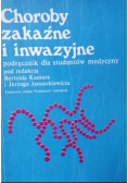 Choroby zakaźne i inwazyjne