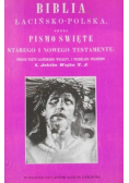 Bibilia Łacińsko - Polska czyli pismo święte starego i nowego testamentu