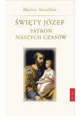 Święty Józef Patron naszych czasów
