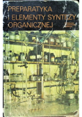 Preparatyka i elementy syntezy organicznej