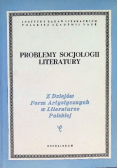 Problemy socjologii literatury