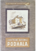 Zabytkowe budowle Podhala