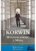 Korwin wolnościowiec z misją
