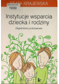 Instytucje wsparcia dziecka i rodziny