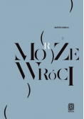 Może morze wróci
