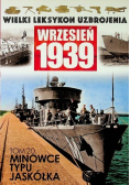 Wielki leksykon uzbrojenia Wrzesień 1939 Tom 20 Minowce typu jaskółka