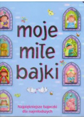 Moje miłe bajki