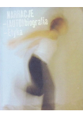 Narracje (auto)biografia, etyka