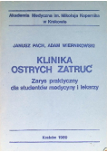 Klinika ostrych zatruć. Zarys praktyczny dla studentów medycyny i lekarzy