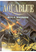 Aquablue Biała Gwiazda Część 1