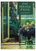 Żyć pełnią życia Tomik pierwszy