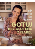 Gotuj bez glutenu z Isabel