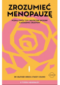 Zrozumieć menopauzę