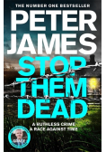 Stop Them Dead