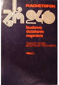 Magnetofon Zh 240 budowa działanie naprawa