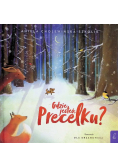 Gdzie jesteś Precelku?