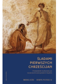 Śladami pierwszych chrześcijan