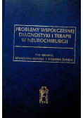 Problemy diagnostyki i terapii w neurochirurgii