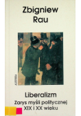 Liberalizm Zarys myśli politycznej XIX i XX wieku