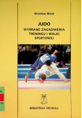 Judo Wybrane zagadnienia treningu i walki sportowej
