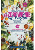 Uzdrowienie od kuchni