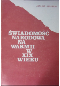 Świadomość Narodowa  na Warmii w XIX Wieku