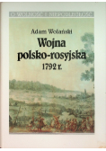 Wojna polsko - rosyjska 1792 r.