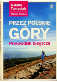 Przez polskie góry Przewodnik biegacza