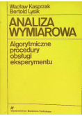 Analiza wymiarowa. Algorytmiczne procedury obsługi eksperymentu