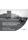 Główny Urząd Statystyczny 100 lat na fotografiach