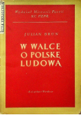 W walce o Polskę Ludową