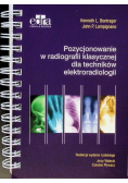 Pozycjonowanie w radiologii klasycznej dla techników elektroradiologii