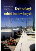 Technologia robót budowlanych