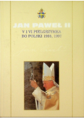 VI Pielgrzymka do Polski 1995 - 1997