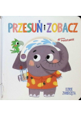 Przesuń i zobacz. Dzikie zwierzęta