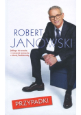 Przypadki Robert Janowski jakiego nie znacie