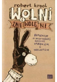 Wolni i zniewoleni
