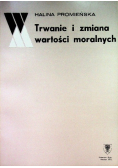 Trwanie i zmiana wartości moralnych