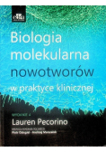 Biologia molekularna nowotworów w praktyce klinicznej