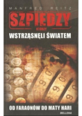 Szpiedzy którzy wstrząsnęli światem