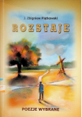 Rozstaje poezje wybrane