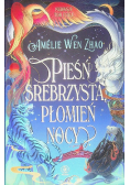 Pieśń srebrzysta, płomień nocy. Pieśń ostatniego królestwa. Tom 1