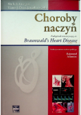 Choroby naczyń Podręcznik towarzyszący do Braunwalds Heart Disease