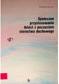 Społeczne przystosowanie dzieci z poczuciem sieroctwa duchowego