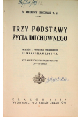 Trzy podstawy życia duchownego