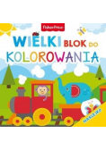 Fisher Price. Wielki blok do kolorowania