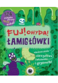 Fuj! Ohyda! Łamigłówki