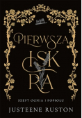 Seria Szept ognia i popiołu Pierwsza Iskra