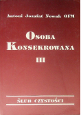 Osoba Konsekrowana Tom III