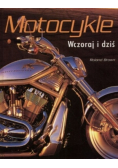 Motocykle wczoraj i dziś
